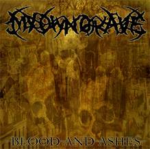 My Own Grave : Blood and Ashes